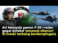 Lagu “AU Malaysia pamer F-35—radar gagal deteksi ‘pesawat siluman’ RI meski terbang berdampingan!”