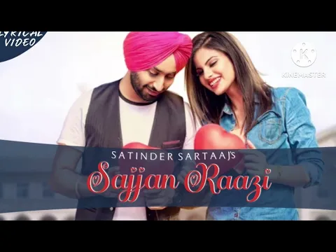 Download MP3 Sajjan Razi l Official video l satinder sartaaj l Punjabi Song