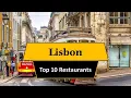 Top 10 Restaurants Lisbon