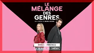 LE MÉLANGE DES GENRES | Bande-annonce