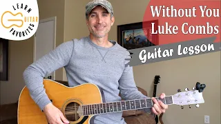 Download Without You - Luke Combs - Guitar Lesson | Tutorial MP3
