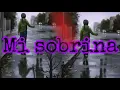 MI SOBRINA RELATO