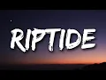 The Chainsmokers - Riptide (Lyrics)