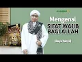 Download Lagu Mukodimah | Makna Sifat Wajib bagi Allah | Buya Yahya