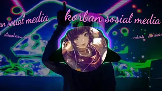 Download DJ korban sosial media remix terbaru (bass mantul) MP3