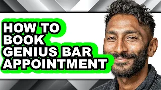 How to Book Genius Bar Appointment updated