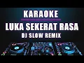 Download Lagu Karaoke Luka Sekerat Rasa - Arief dan Yollanda versi Dj Remix
