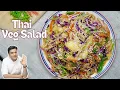 Thai Salad Recipe in 10 Minutes Healthy Salad Recipe Superfood Salad Kunal Kapur Recipes
