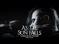 Download Lagu AS THE SUN FALLS - “A Shimmer On The Tides” (Official Video) MP3
