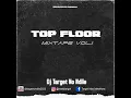 Dj Target No Ndile - Top Floor Mixtape Vol.1 Mp3 Song Download