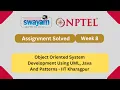 Object Oriented System Development Using UML Java And Patterns Week 8 NPTEL ANSWERS 2025
