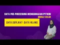 Tutorial Preprocessing Data Menggunakan Python Google Colab Data Preparation Data Science