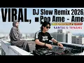 Lagu DJ Slow Remix – Poo Ame-Ame (Lagu Pengingat Hidup)Santai \u0026 Tenang