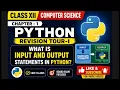 Class XII Computer Science Chapter - 1 Input and Output statements EnhanceCodeLearning