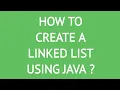 HOW TO CREATE A LINKED LIST IN JAVA In hindi DATA STRUCTURES CODE PRACTICE