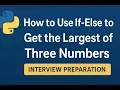How to Print the Greatest of 3 Numbers If-Else Python Tutorial