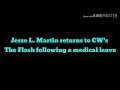 Jesse L Martin returns to CW s The Flash following a medical leave