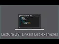 CSE 116 Lecture 29 Linked List examples