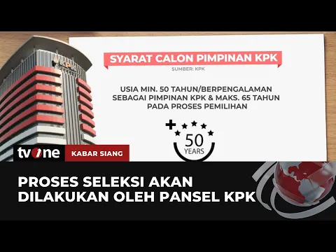 Hari Ini Pendaftaran Capim dan Dewas KPK Dibuka