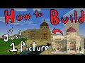 How to Replicate Minecraft Builds From Just 1 Picture Guide
