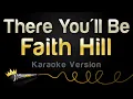 Faith Hill - There You'll Be Karaoke Version Mp3 Song Download