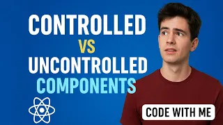 Controlled vs Uncontrolled Components in React Code With Me