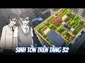 Download Lagu (Full version) Sinh Tồn Cùng Chồng Trên Tầng 32 Khi Zombie Đang Càn Quét Thành Phố -Tiểu Mộng Review