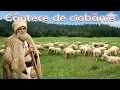 Lagu Sunt cioban cu multe oi - Colaj jiene si cantece de pastorit
