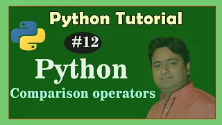 Comparison operator in Python - Python Tutorial in Hindi