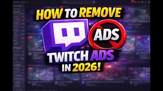 How To Remove Twitch Ads In 2026 Quick And Simple Guide