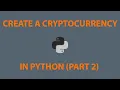 Python Cryptocurrency Part 2 Mining Blocks