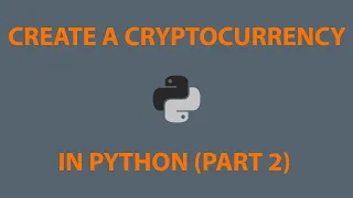 Python Cryptocurrency Part 2 Mining Blocks