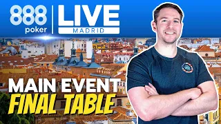 Final Table Main Event - 888poker LIVE in Madrid payouts contest password madrid xl