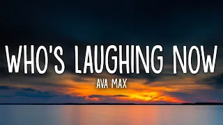 Download Ava Max - Who's Laughing Now (Lyrics) MP3