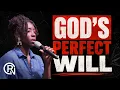 God s Perfect Will Brooke Thomas 08 09 26