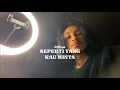 Download Lagu Chrisye - Seperti Yang Kau Minta | Weswey Cover
