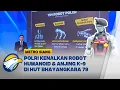 Download Lagu Masuknya Era Robot Polisi [Metro Siang]