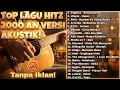 LAGU AKUSTIK POP 2000-AN: KENANGAN SMA \u0026 CINTA REMAJA PALING HITS | Playlist Full Album Nostalgia 
