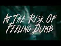Download Lagu twenty one pilots - At The Risk Of Feeling Dumb / Lyrics