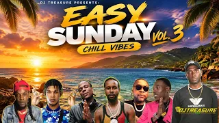 Chill Dancehall Mix 2026 🔥 Vybz Kartel, Popcaan, Masicka, Teejay | Easy Sunday Vol. 3