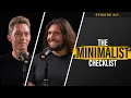 Ep 347 The Minimalist Checklist