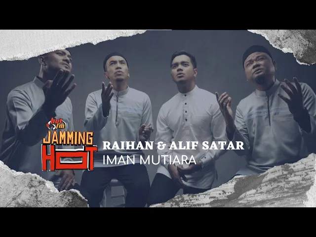 Download MP3 #JammingHot : Raihan & Alif Satar - Iman Mutiara