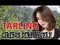 TARLING CIREBON DERMAYONAN || PALING POPULER 2025