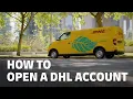 How to Open a DHL Account