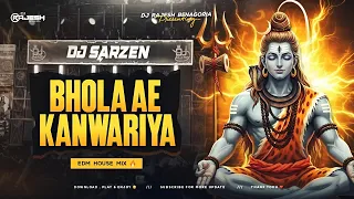 bhola ae kanwariya remix edm house mix dj rajesh benagoria 
