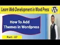 WordPress Tutorial Complete Course Part-7 How To Add Themes In WordPress