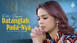 datanglah padanya putri siagian official music video 
