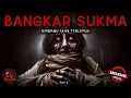 Download Lagu IKAT NYAWA - Part 2 - BANGKAR SUKMA by QWERTYPING