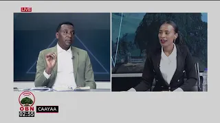 Caayaa OBN Caamsaa 25 2017 