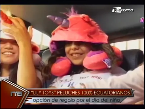 Lily Toys Peluches 100% ecuatorianos opción de regalo por el día del niño
